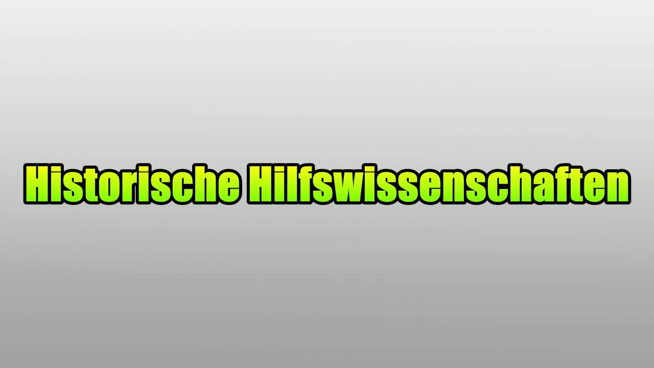 Historische Hilfswissenschaften