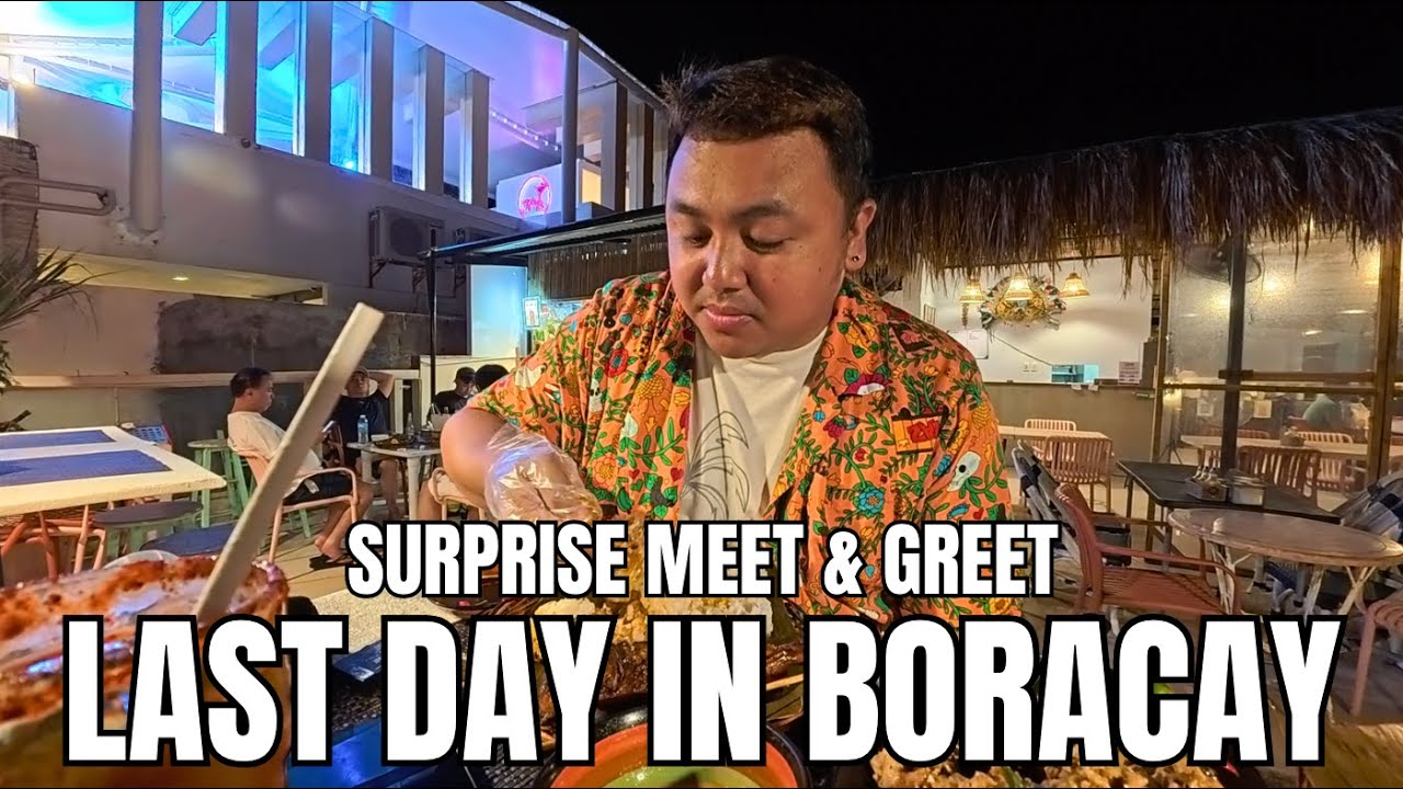 MY LAST DAY IN BORACAY | BEACHFRONT MOMENTS & MEETING MY AMAZING FOLLOWERS