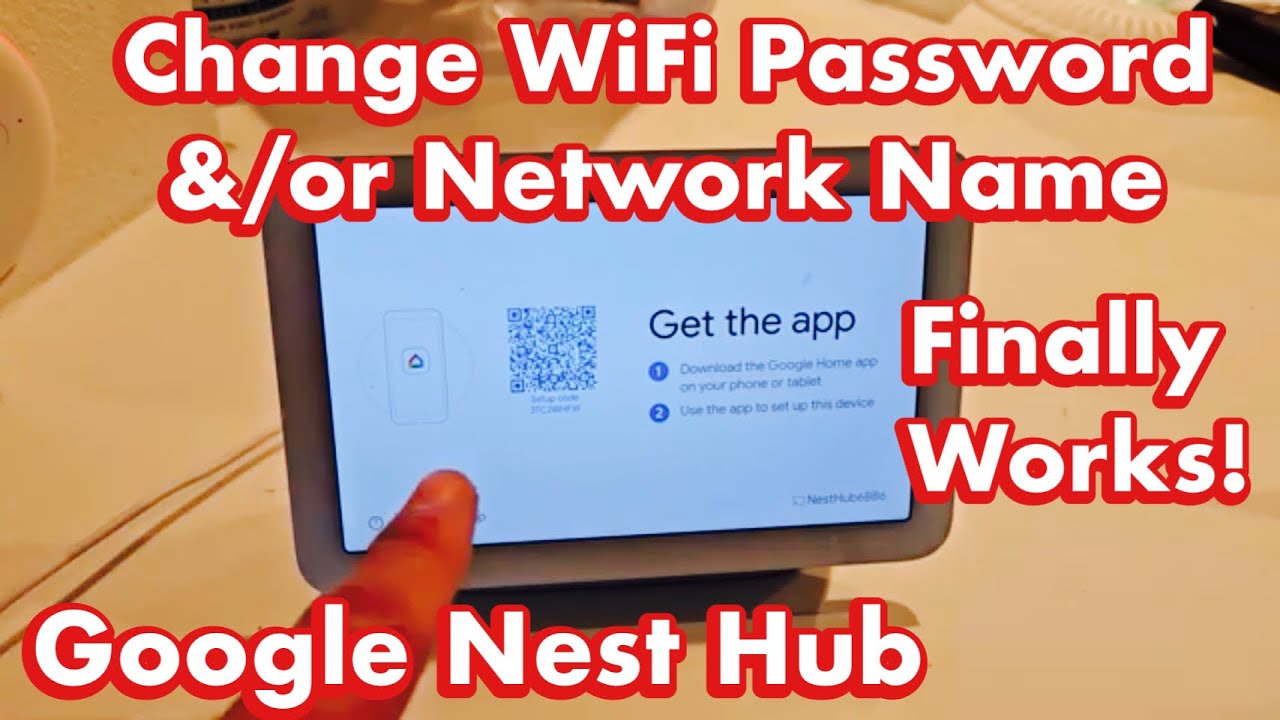 Google Nest Hub: как обновить/изменить пароль Wi-Fi и имя сети (SSID)