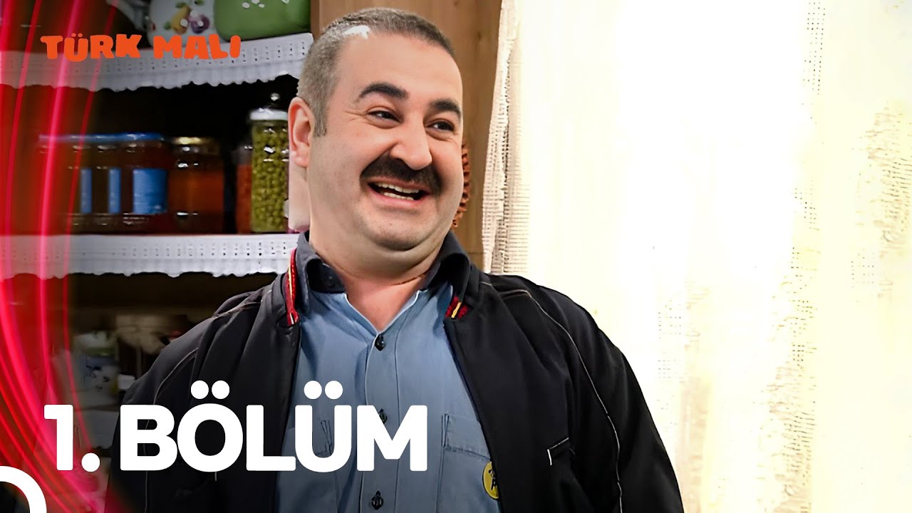 T&uuml;rk Malı 1. B&ouml;l&uuml;m (Full HD)