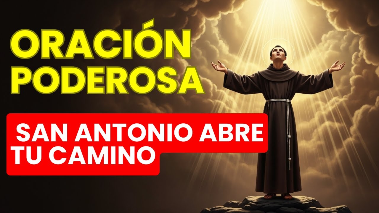 San Antonio Te Muestra el CAMINO CORRECTO: Prosperidad que TRANSFORMA tu Vida