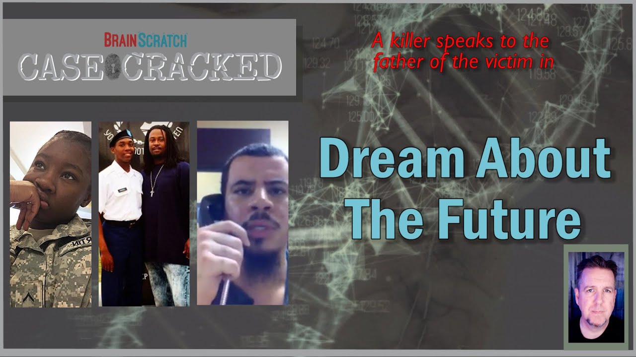 Dream About The Future - Tyrone Hassel III | Case Cracked