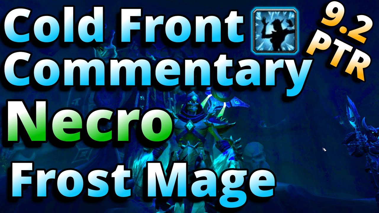 9.2 Necrolord Frost Mage Cold Front AOE Commentary