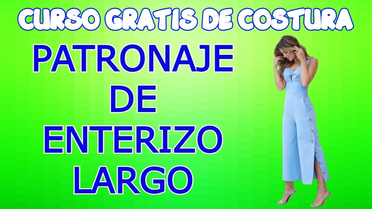 PATRONAJE DE ENTERIZO LARGO