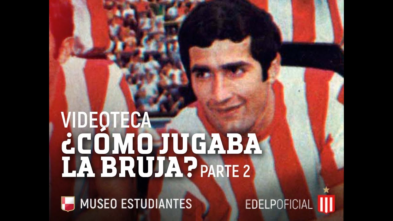 GOLES DE JUAN RAMON 'BRUJA' VERON en Estudiantes de La Plata, Parte 2