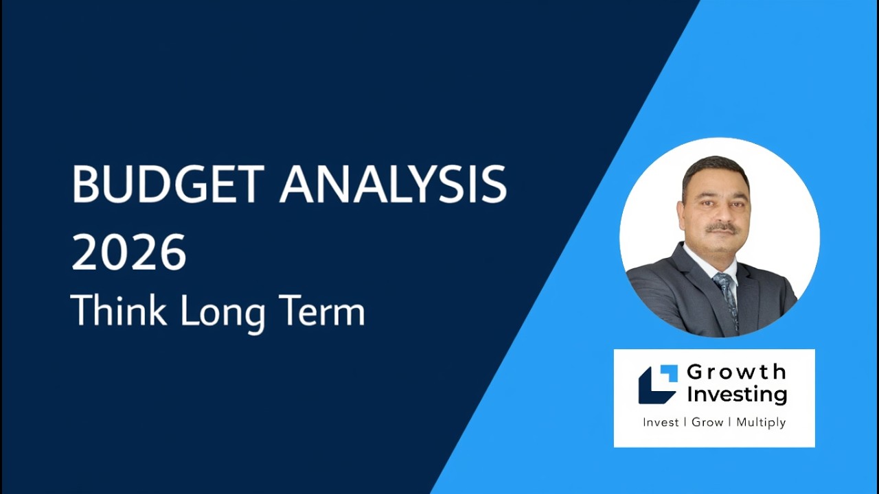 Budget Analysis 2026 : Think Long Term