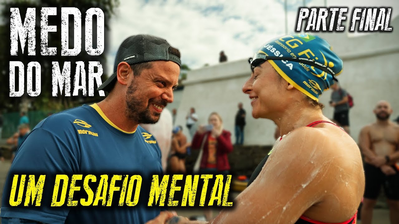 O MEDO DE MAR – Um Desafio Mental (24KM de Natação) Parte Final