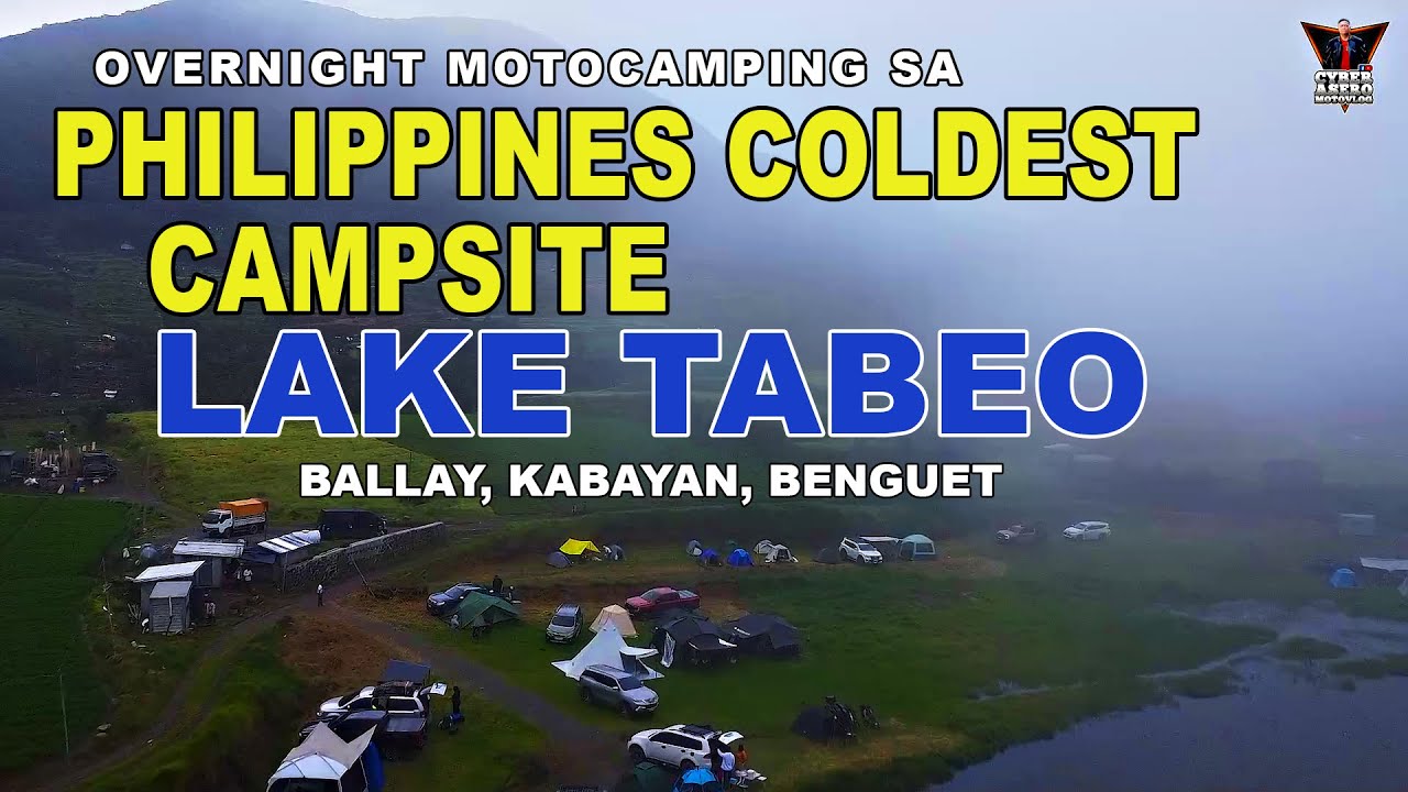 OVERNIGHT MOTOCAMPING SA PHILIPPINES COLDEST CAMPSITE DITO SA BALLAY, KABAYAN, BENGUET | LAKE TABEO
