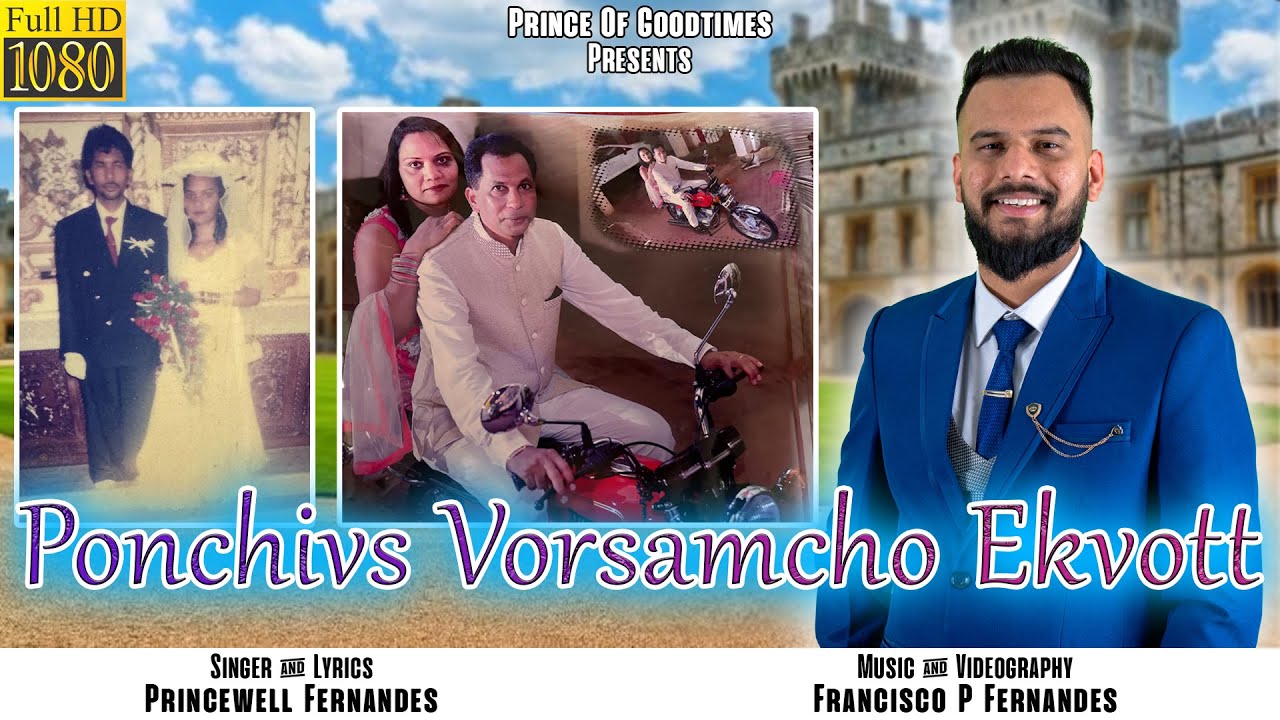 Ponchvis Vorsamcho Ekvott | Princewell Fernandes | new konkani song 2024 | 
