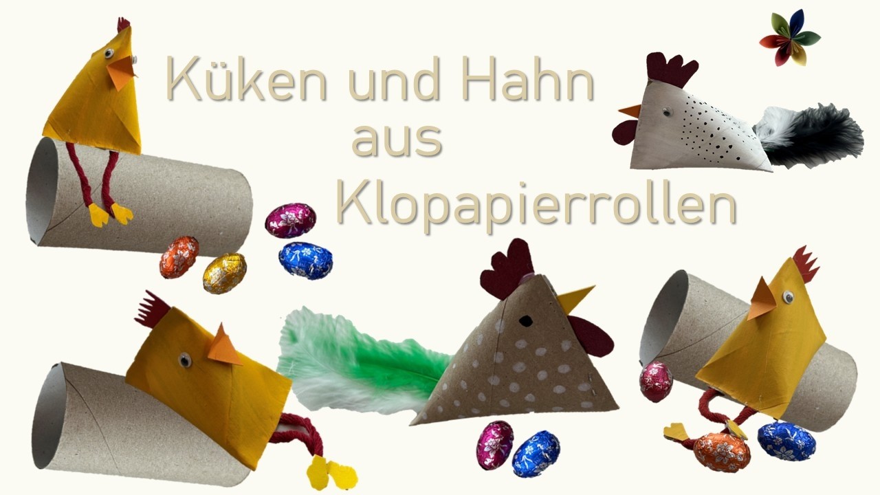 K&uuml;ken und H&auml;hne aus Klopapierrollen