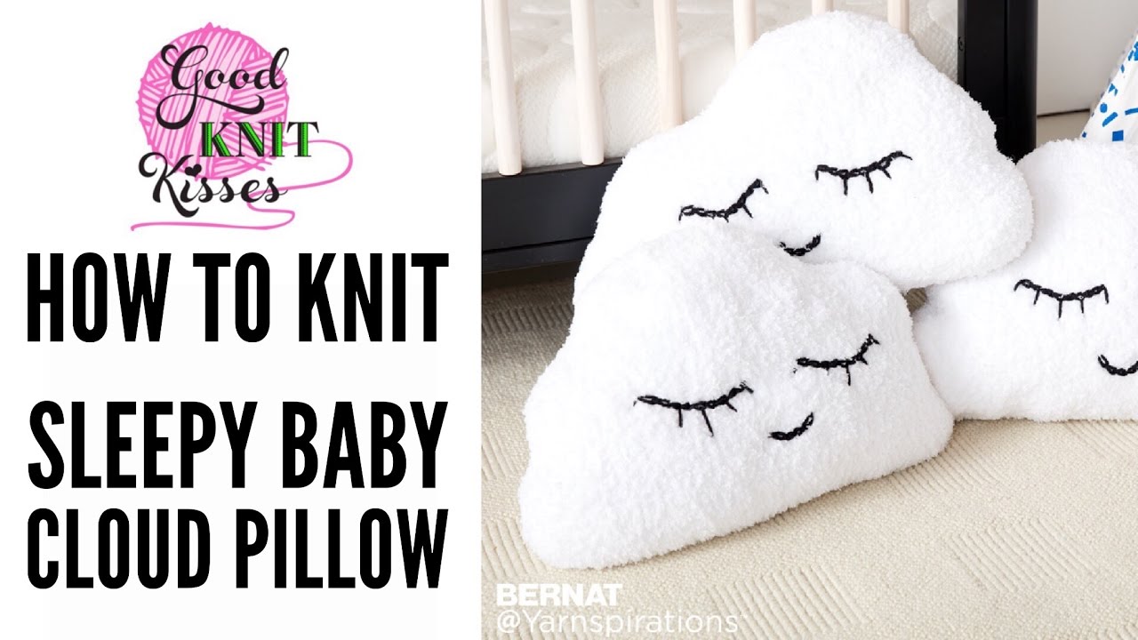 How to Knit Head in the Clouds Knit Pillow | Sleepy Cloud Emoji Pillow