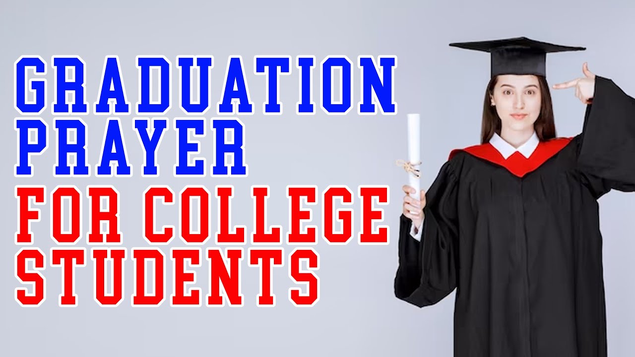 Graduation Prayer for College Students