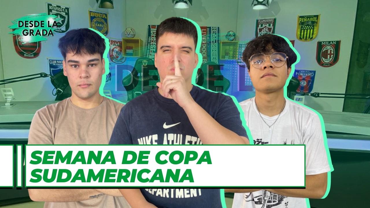 DESDE LA GRADA CON CESAR, MATI Y FER