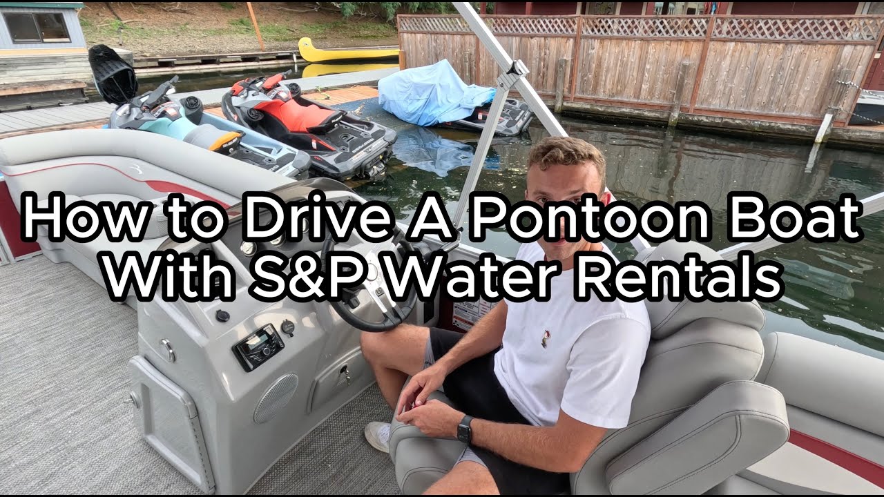 How to Drive Pontoon Boat