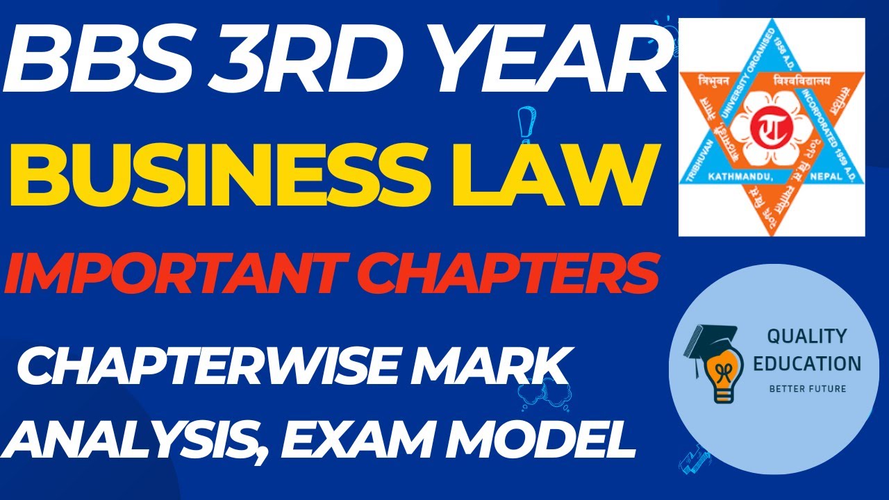 BBS 3rd Year | Business Law  | Important Chapter & Chapter Wise Mark Analysis