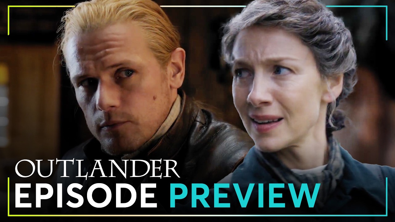 'Tragedy Shakes The Ridge' Ep. 2 Preview | Outlander | Season 8