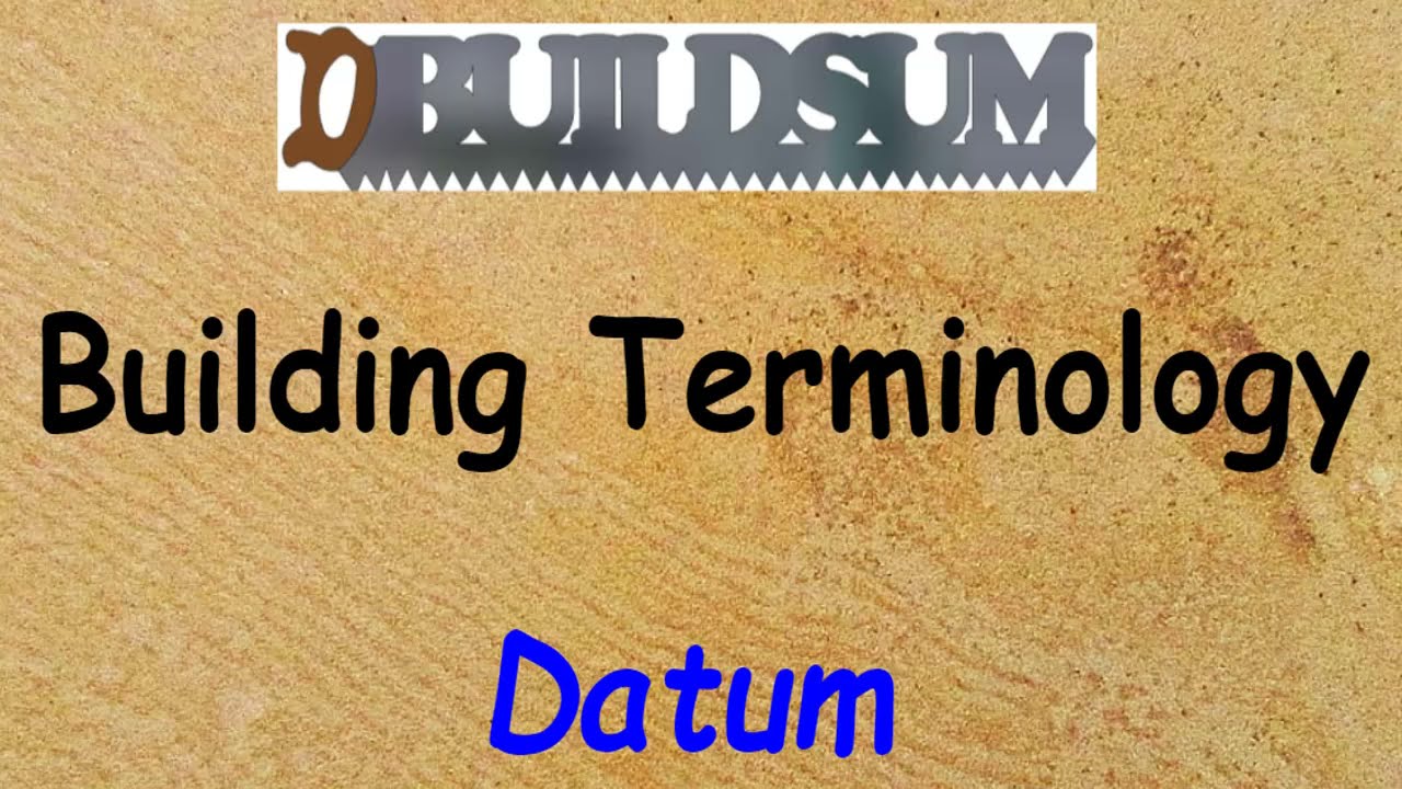 Building Terminology - Datum
