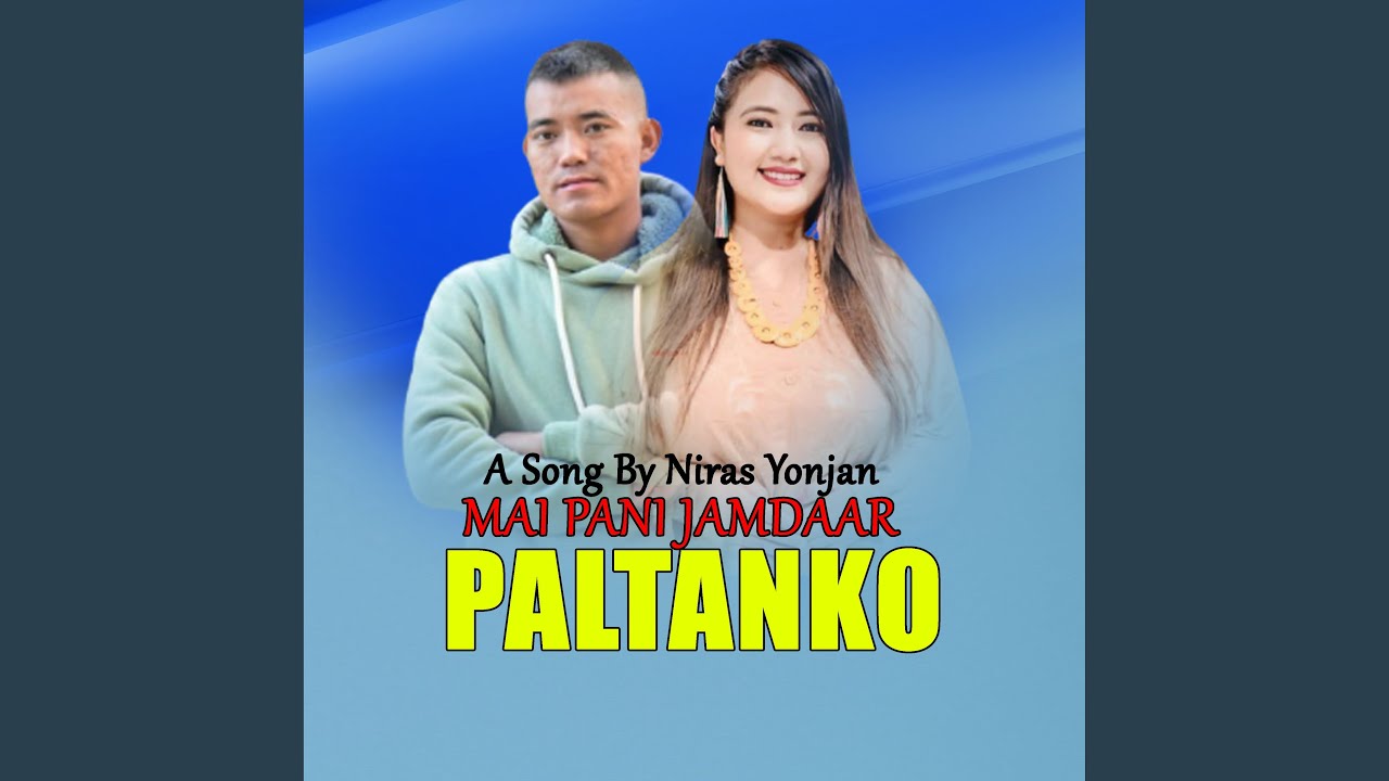 Mai Pani Jamdar Paltanko