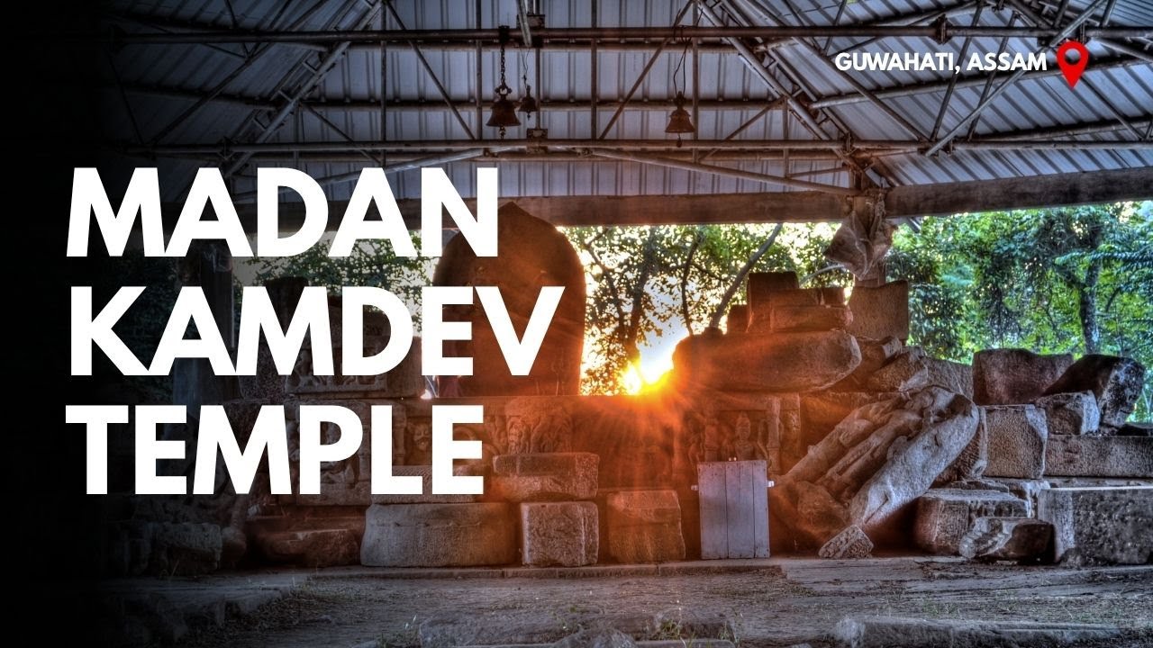 MADAN KAMDEV- THE TEMPLE OF LOVE I TERMINOLOGY CREATIONS I GUWAHATI I ASSAM I ASSAM TOURISM