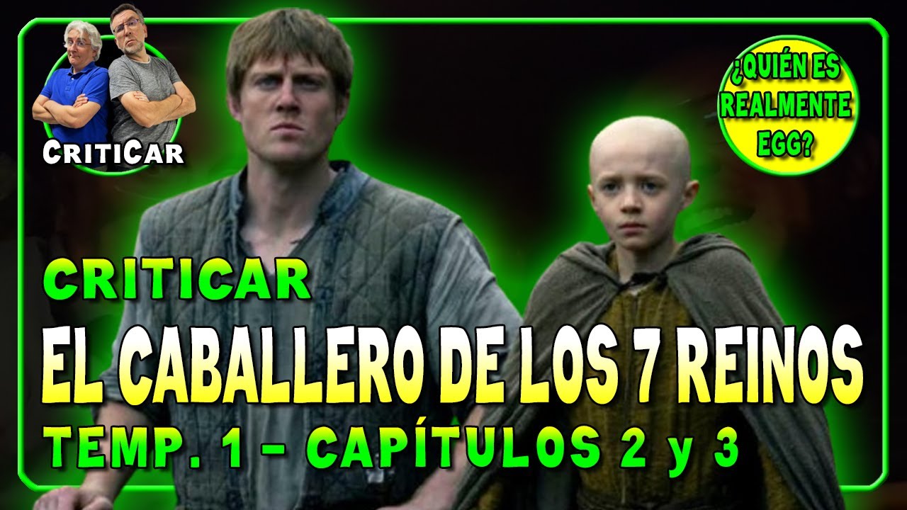 El Caballero de los Siete Reinos 1x03: Análisis con spoilers, teorías locas y debate en directo