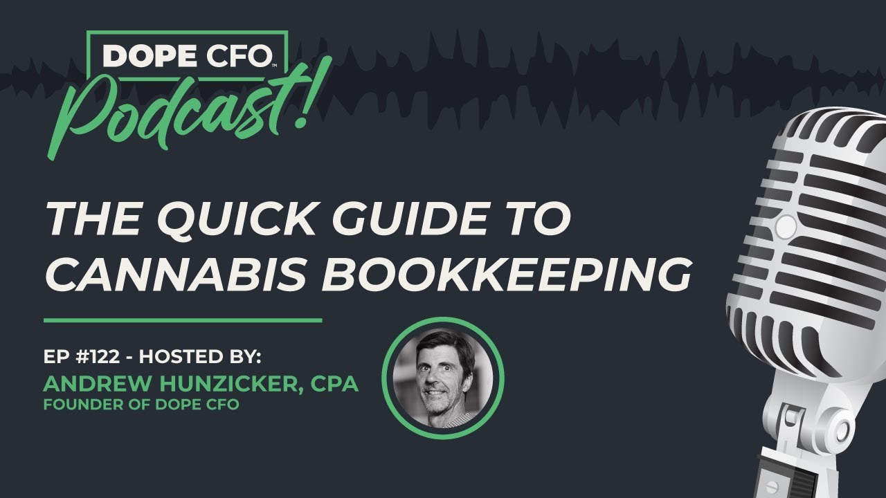The Quick Guide to Cannabis Bookkeeping