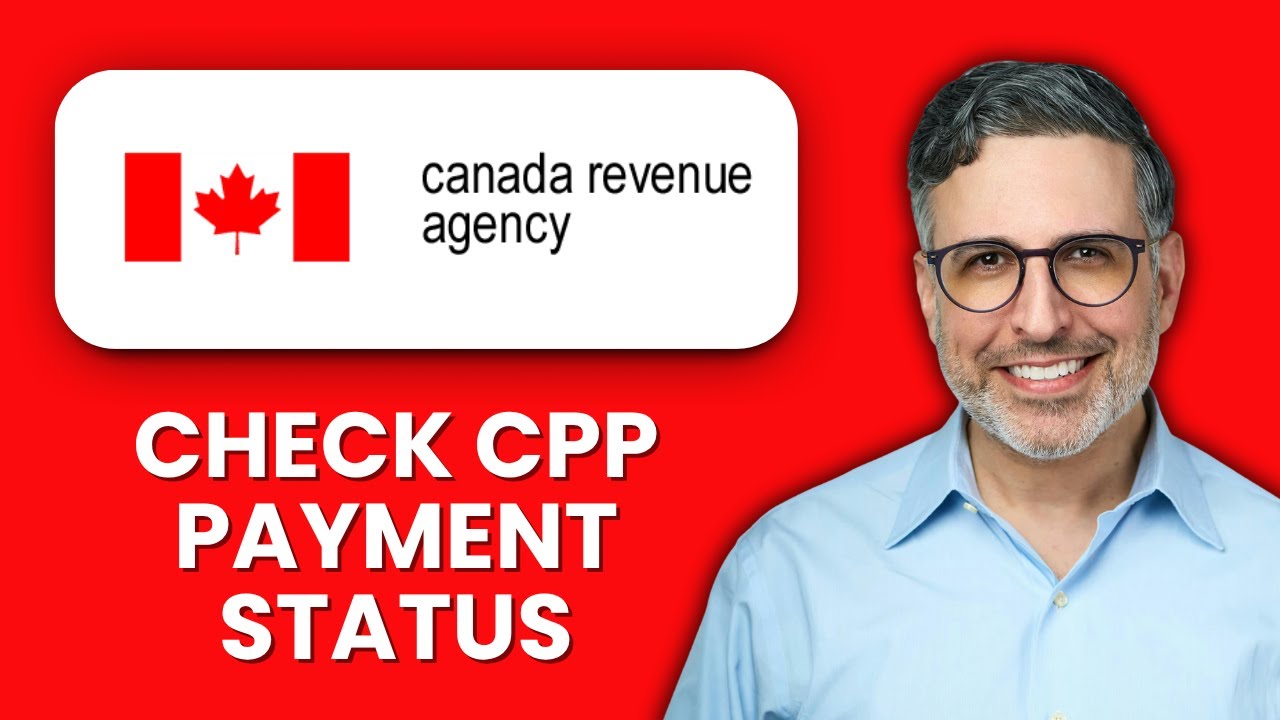 NEW! How to Check CPP Payment Status Online via Phone (2025) | Service Canada Mobile Guide