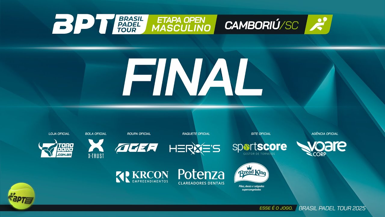FINAL - ETAPA OPEN - DELTA PADEL - CAMBORIÚ/SC