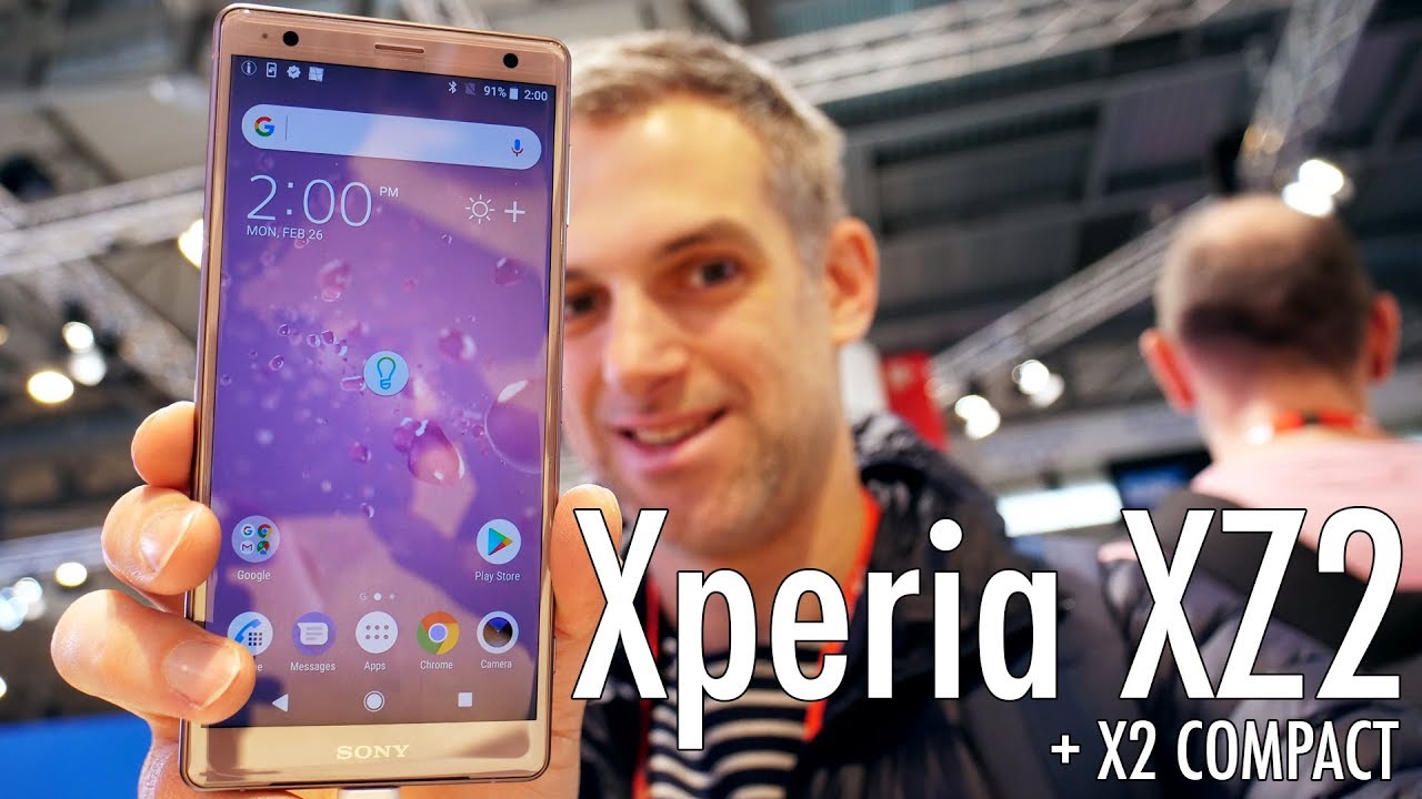 SONY XPERIA XZ2 + XZ2 Compact - Lequel Choisir ? (au MWC 2018)