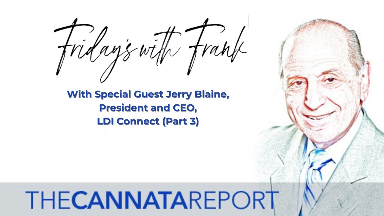 FRIDAYS WITH FRANK: Special Guest Jerry Blaine of LDI Connect (Part 3)
