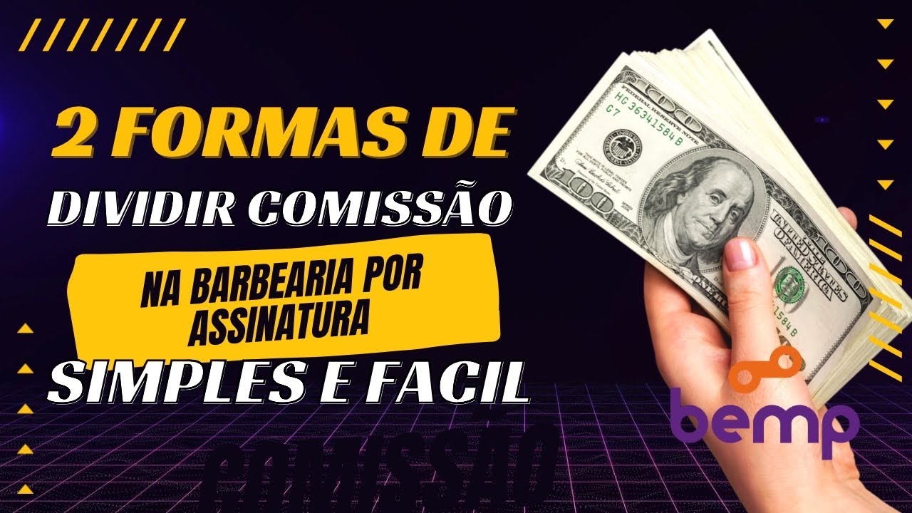 A MELHOR FORMA DE DIVIDIR COMISSÃO NA BARBEARIA POR ASSINATURA.