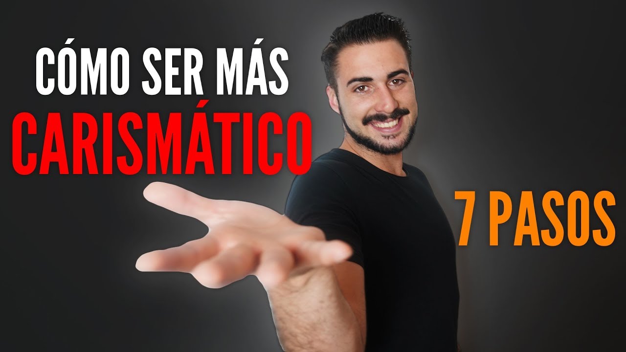 🤘😝 Los 7 Pasos Para SER MÁS CARISMÁTICO, IRRESISTIBLE y El Centro De Atención De Toda La Sala 🤘😝