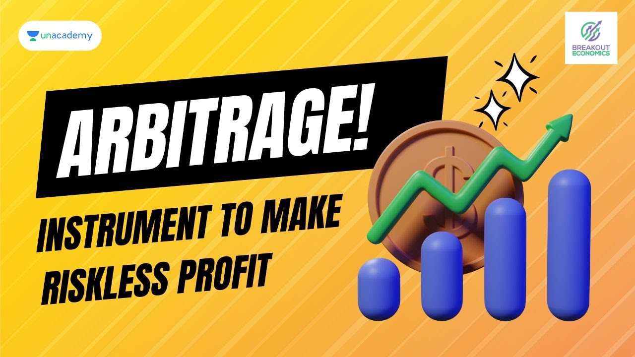 Arbitrage | Zero Risk Maximum Return | CA Aditya Sharma #breakouteconomics