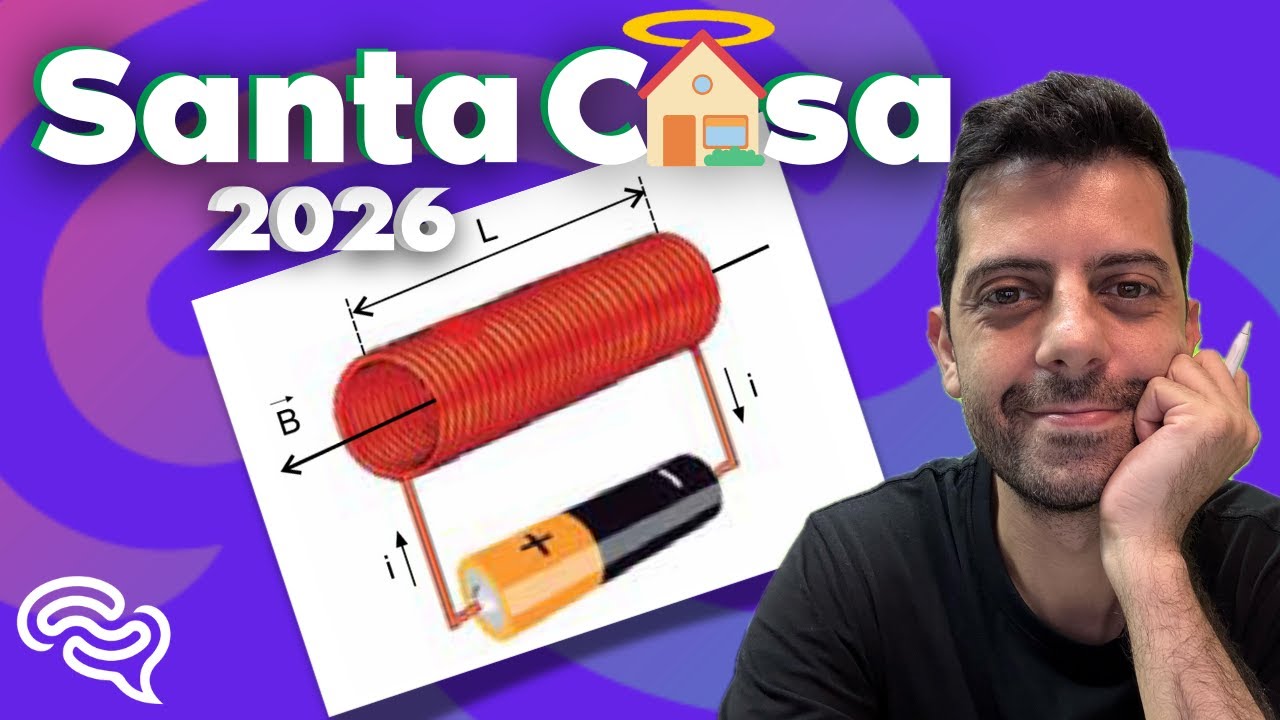 Resolvendo a física da SANTA CASA 2026