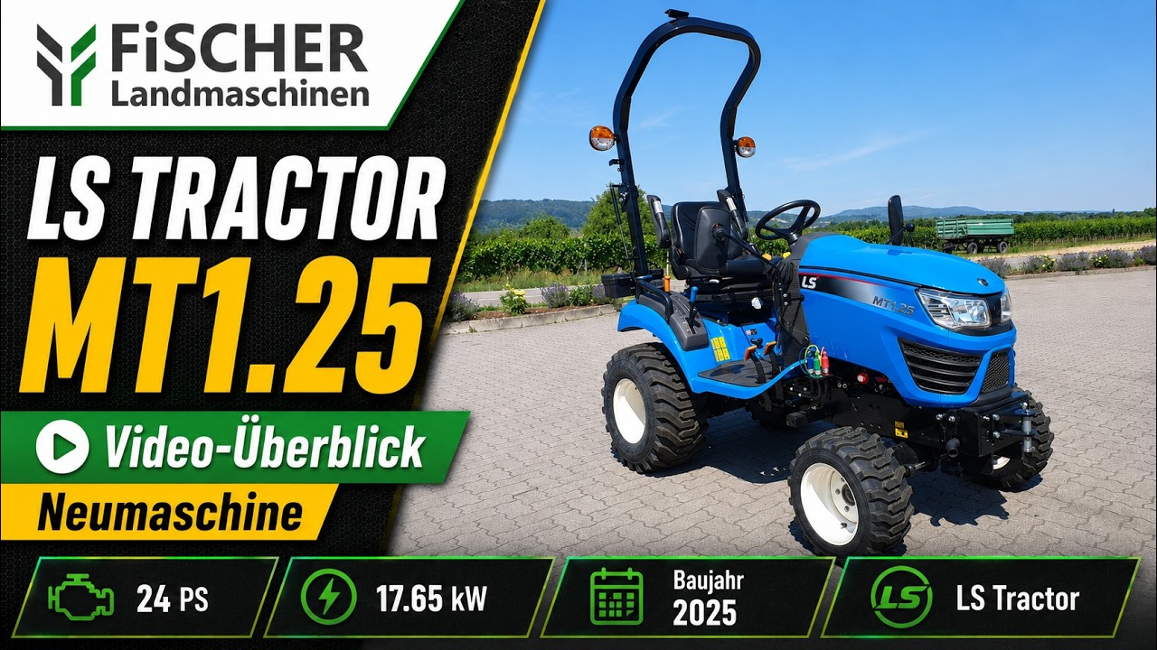 LS Tractor MT1.25 &ndash; Kompakttraktor Neumaschine | Video-Besichtigung | Fischer Landmaschinen