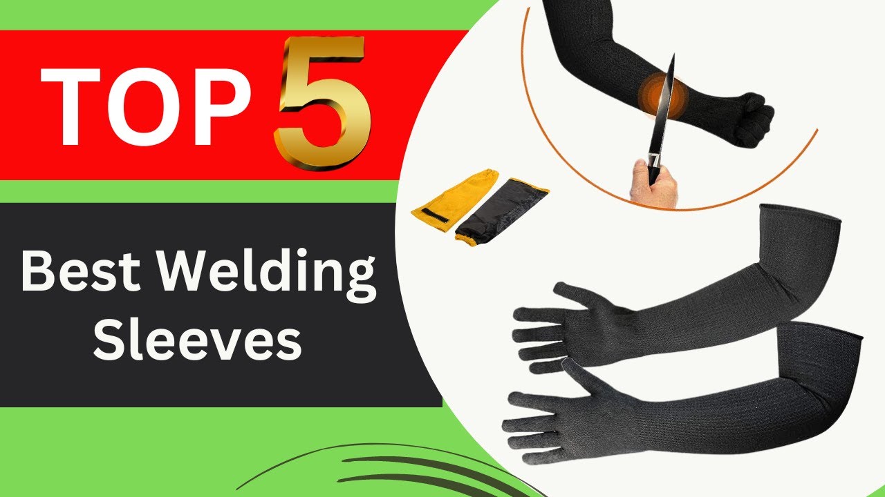 Top 5 Best Welding Sleeves of 2026 You Must Need