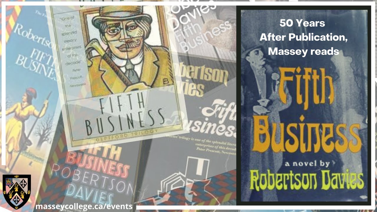 Reading Fifth Business by Robertson Davies — 50 Years Later