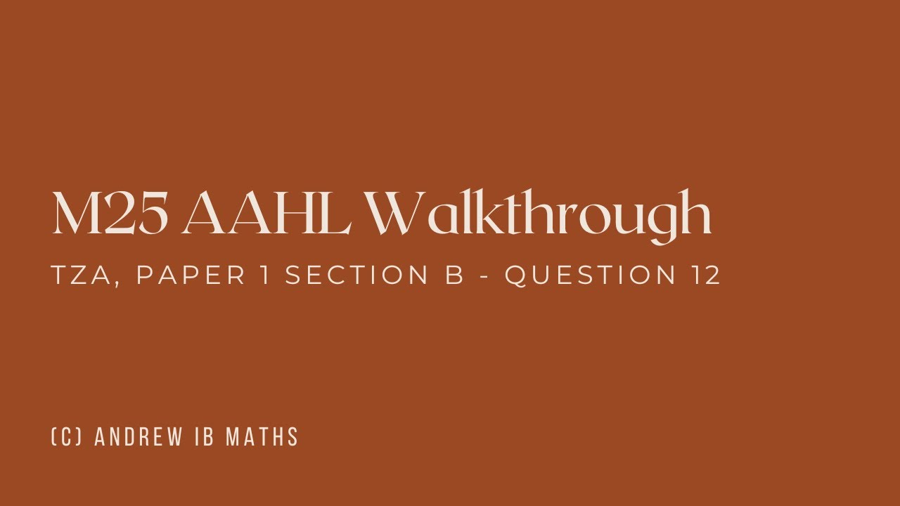 AAHL M25 TZA Paper 1 Q12 | Too many n’s