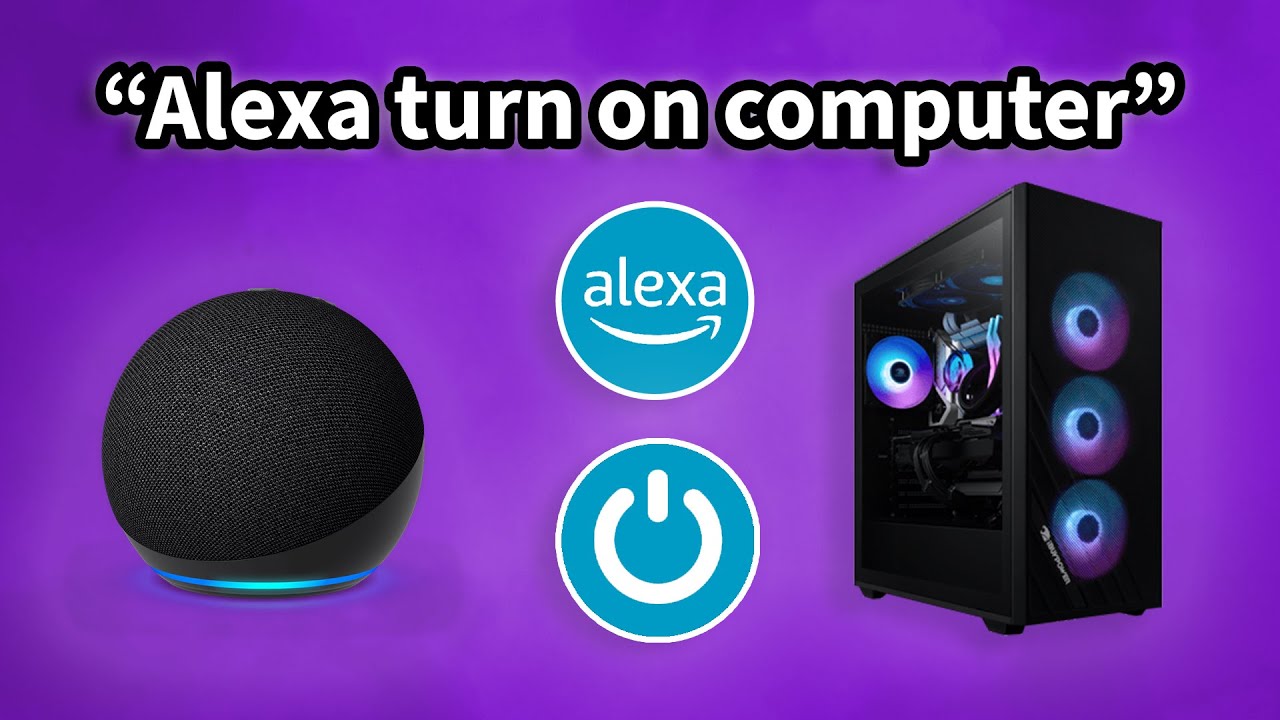 How To Turn On Your PC With Amazon Alexa
