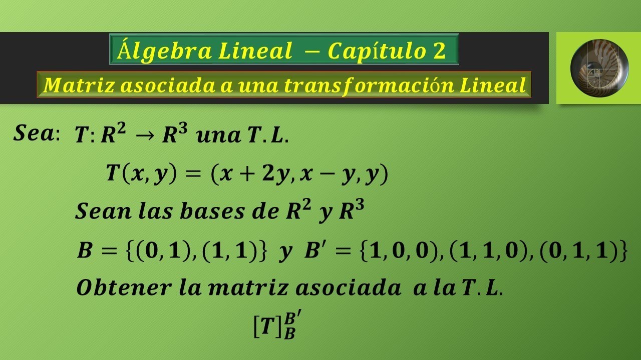 Matriz asociada a una transformación lineal - Ejercicio 1