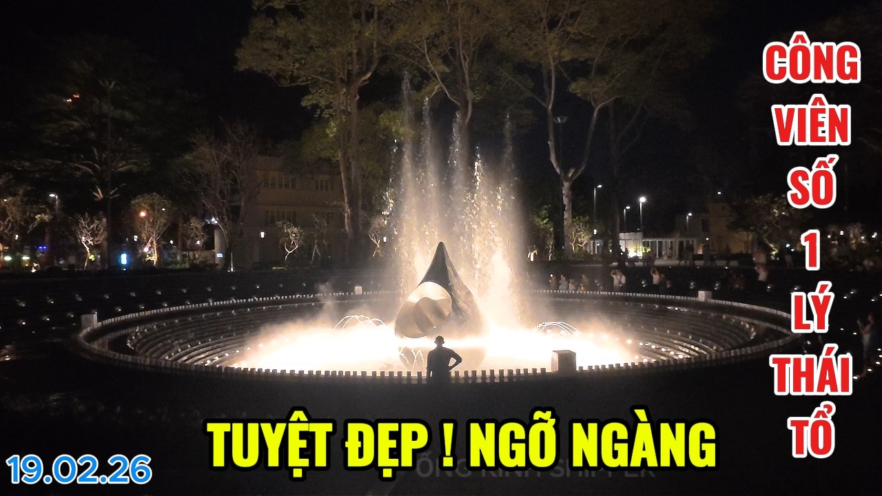 TUYỆT ĐẸP ! NGỠ NGÀNG | CÔNG VIÊN SỐ 1 LÝ THÁI TỔ | CUỘC SỐNG SÀI GÒN | TẾT BÍNH NGỌ 2026