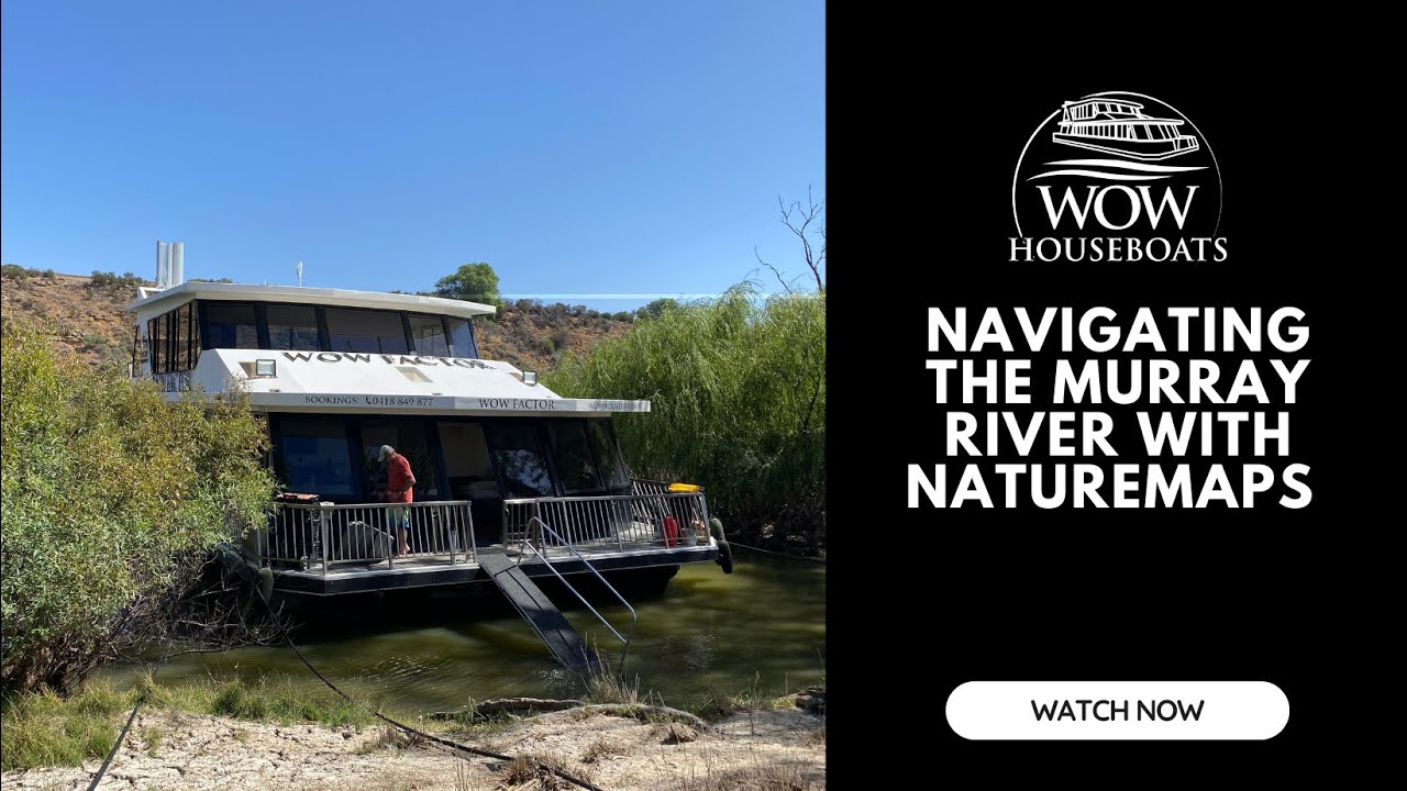 How to navigate the Murray River & how to identify crown lands using the NatureMaps | Wow Houseboats