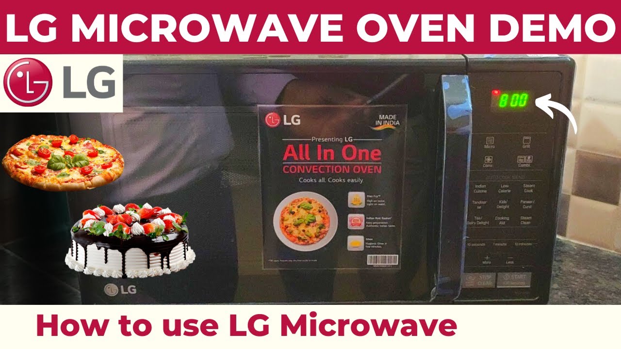 LG Microwave Oven Demo in Hindi ⚡ How to Use LG Microwave Oven , Convection & Grill MC2146BG