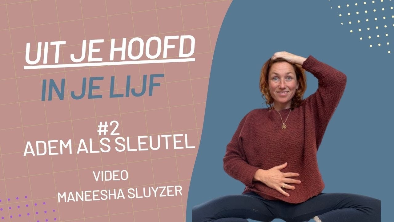 Uit je hoofd in je lijf #2 Adem als sleutel video