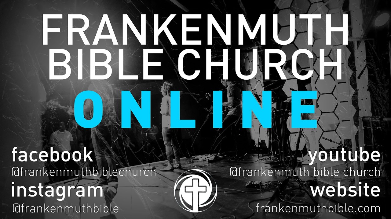 Frankenmuth Bible Church Online | 8:30a | Feb 22nd 2026