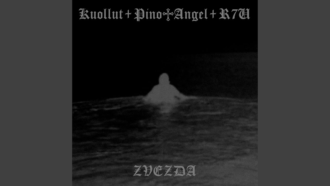 Zvezda (feat. Kuollut & Pino✝Angel)