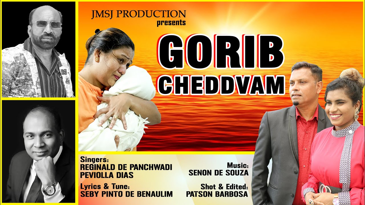 GORIB CHEDDVAM  (Konkani New song 2023) by SEBY PINTO DE BENAULIM