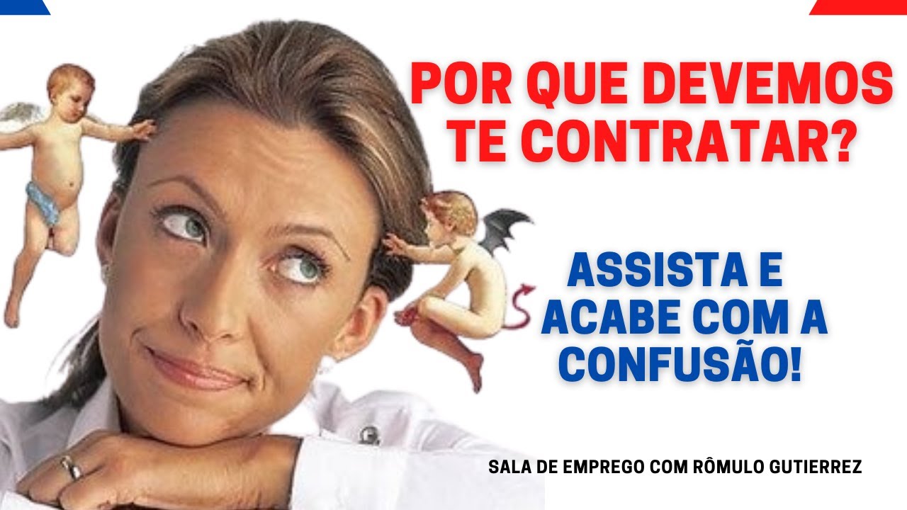 POR QUE DEVO TE CONTRATAR - O QUE RESPONDER E O QUE NÃO RESPONDER NA ENTREVISTA DE EMPREGO