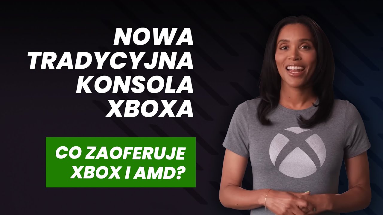 Nowa Tradycyjna Konsola Xbox?  Wsp&oacute;łpraca z AMD trwa nadal!