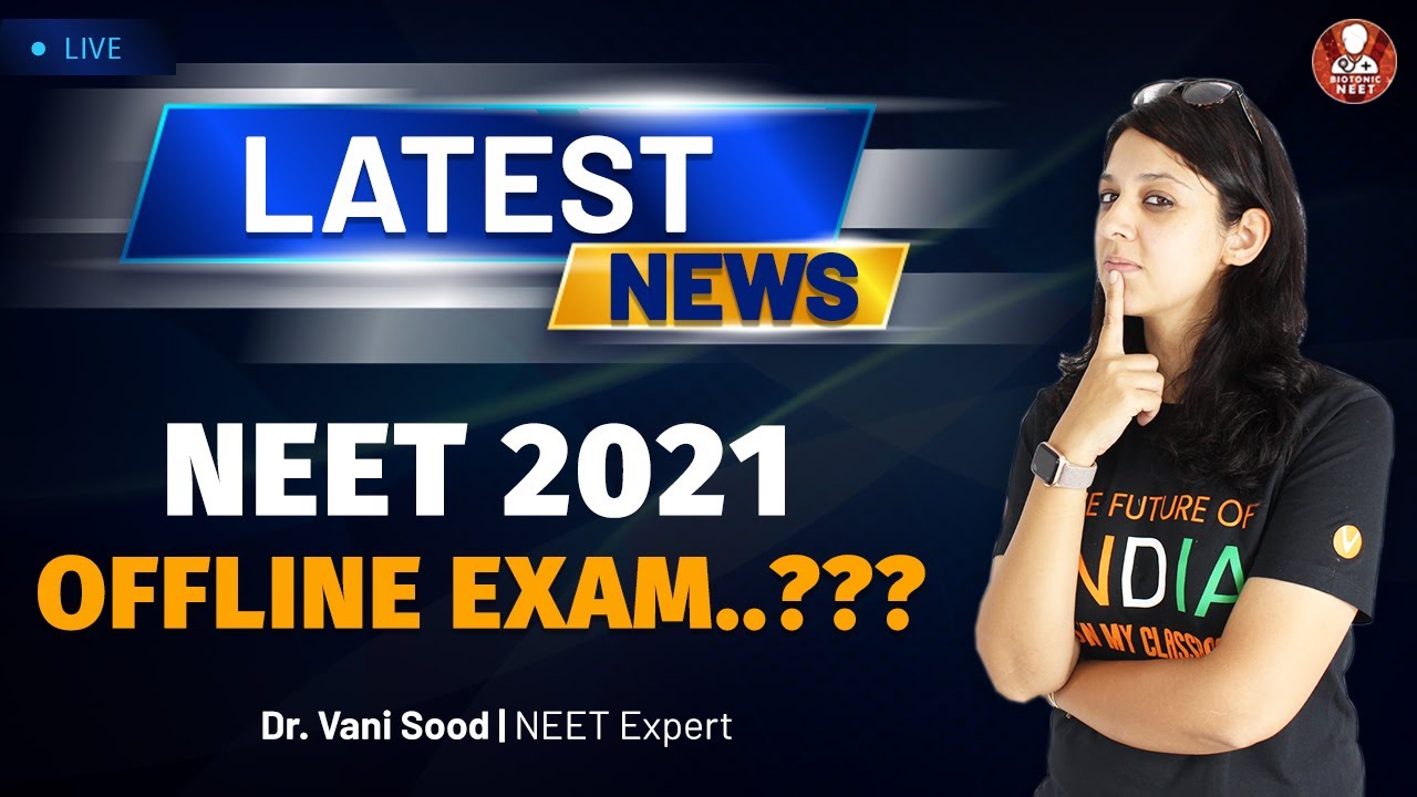 NEET 2021 Exam to be Conducted Offline...?? | NEET Latest Updates | NEET Biology Lectures | Vedantu