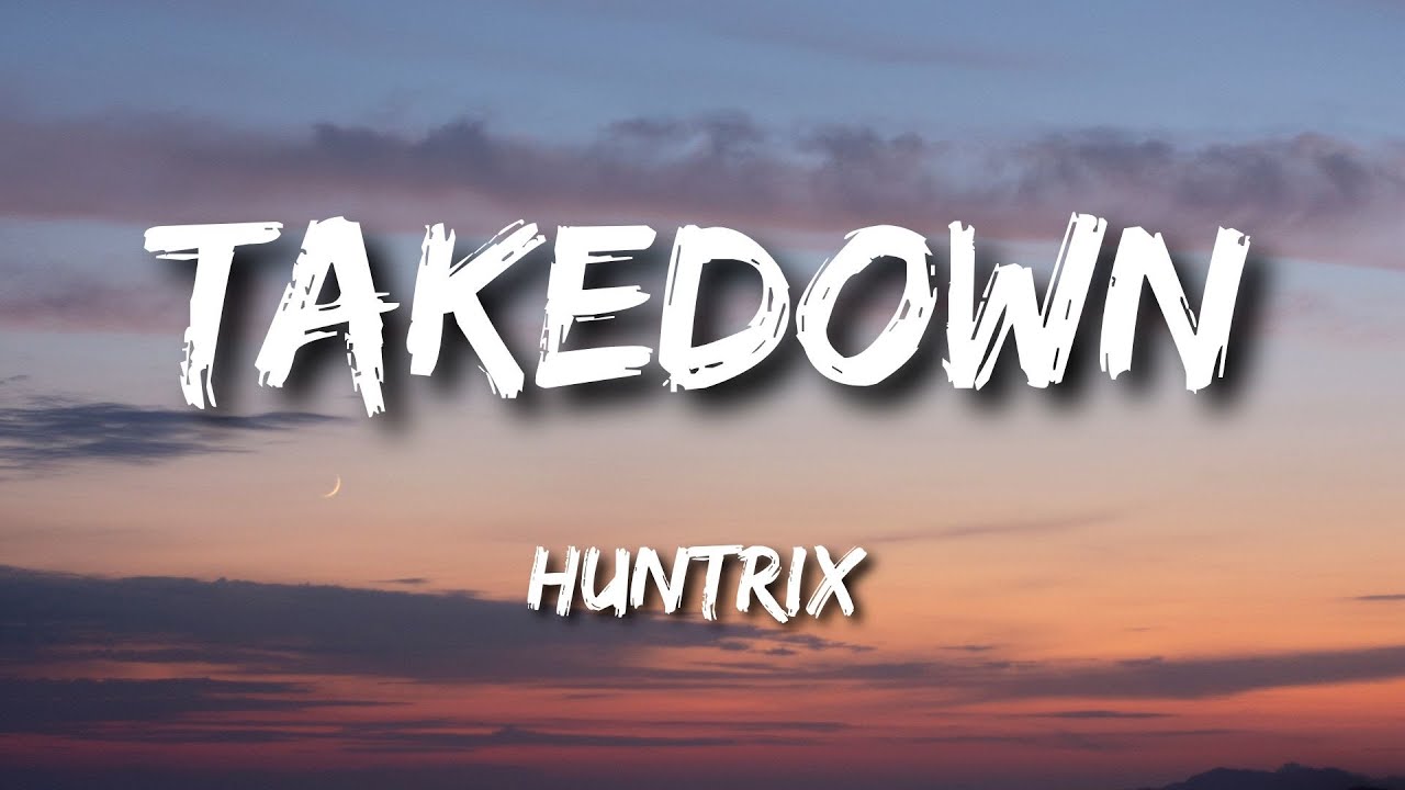 Huntrix Takedown Lyrics